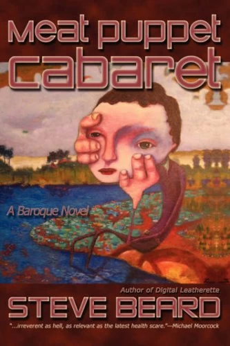 Meat Puppet Cabaret by Steve Beard