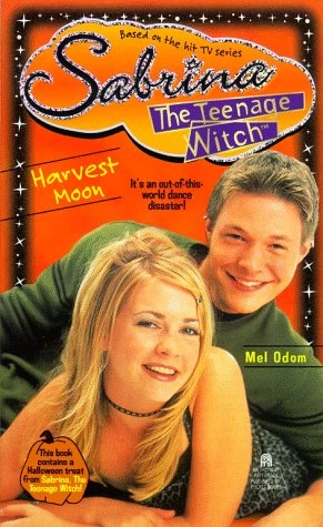 Harvest Moon (Sabrina the Teenage Witch #15) by Mel Odom