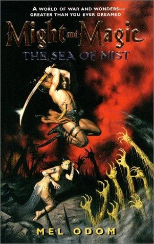 The Sea of Mist (Might and Magic) by Mel Odom