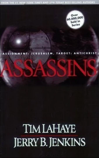 Assassins (Left Behind #6) by Jerry B. Jenkins, Tim LaHaye