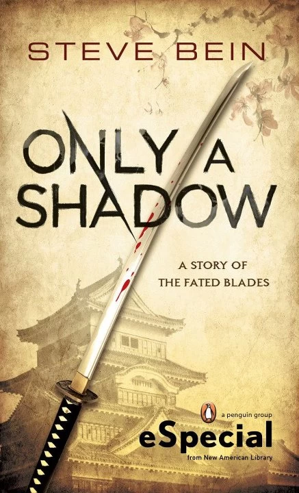 Only a Shadow