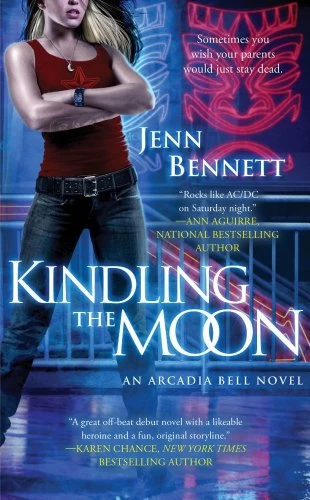 Kindling the Moon (Arcadia Bell #1) by Jenn Bennett