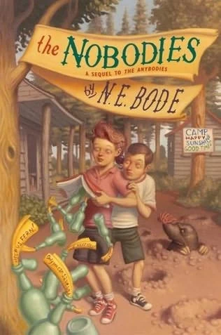 The Nobodies (The Anybodies #2) by N. E. Bode