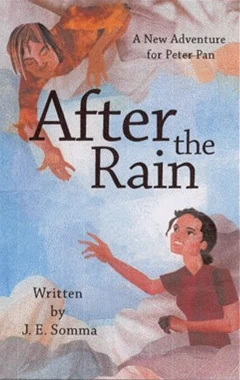 After the Rain: A New Adventure for Peter Pan