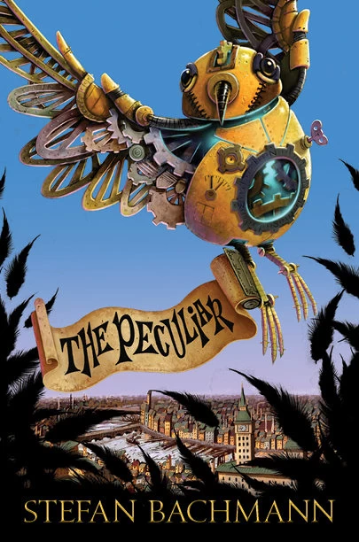 The Peculiar (The Peculiar #1) by Stefan Bachmann