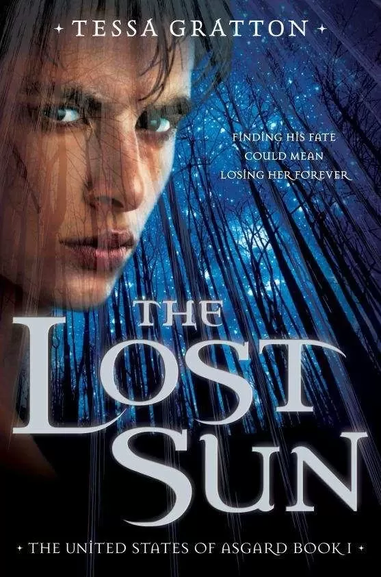 The Lost Sun (The United States of Asgard #1) by Tessa Gratton
