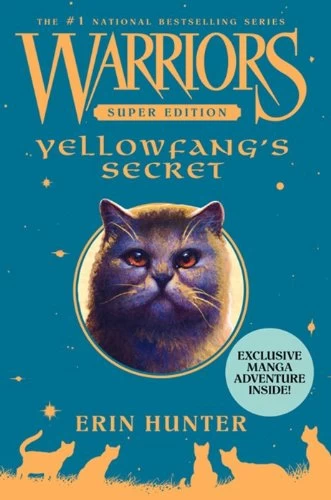 Yellowfang's Secret (Warriors: Super Edition #5) by Erin Hunter