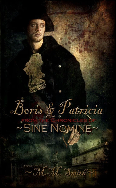 Boris and Patricia: From the Chronicles of Siné Nominé