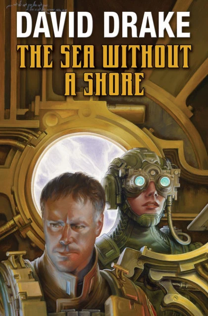 The Sea Without a Shore (RCN Series #10) by David Drake