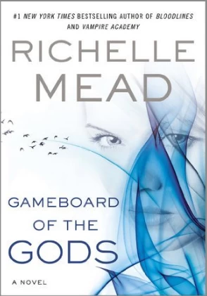 Gameboard of the Gods (Age of X #1) by Richelle Mead