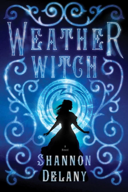 Weather Witch by Shannon Delany