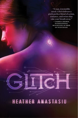 Glitch (Glitch #1) by Heather Anastasiu