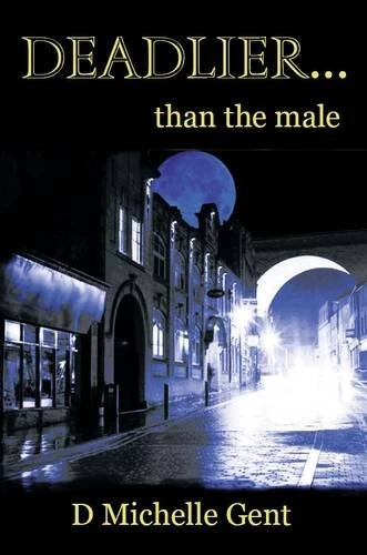 Deadlier... Than the Male