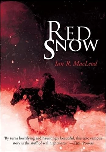 Red Snow by Ian R. MacLeod