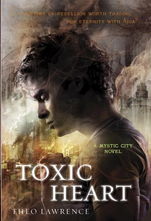 Toxic Heart (Mystic City #2) by Theo Lawrence