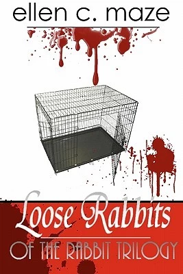 Loose Rabbits of the Rabbit Trilogy