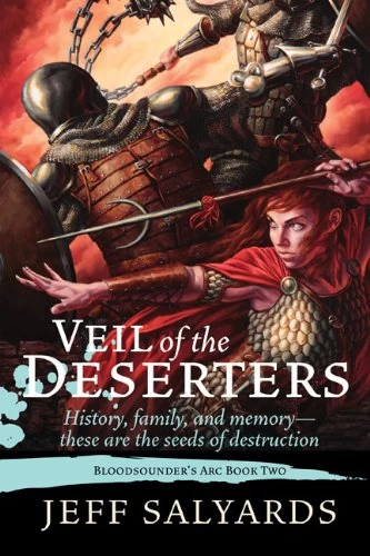 Veil of the Deserters (Bloodsounder's Arc #2) by Jeff Salyards