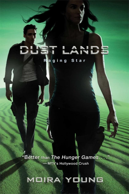 Raging Star (Dust Lands #3) by Moira Young