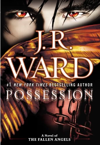 Possession (The Fallen Angels #5) by J. R. Ward