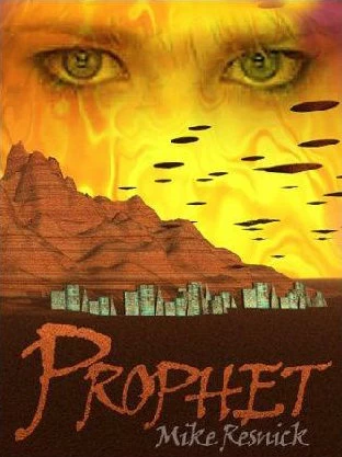 Prophet (Oracle #3) by Mike Resnick