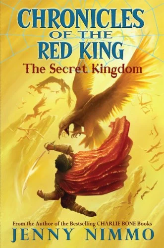 The Secret Kingdom (Chronicles of the Red King #1) by Jenny Nimmo