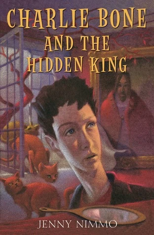 Charlie Bone and the Hidden King (Children of the Red King #5) by Jenny Nimmo