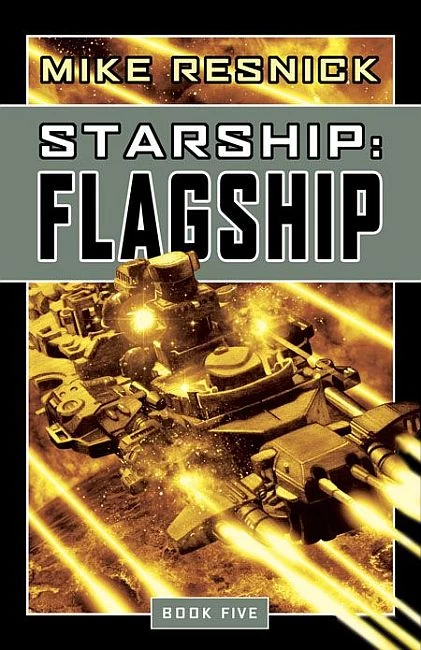 Flagship (Starship #5) by Mike Resnick