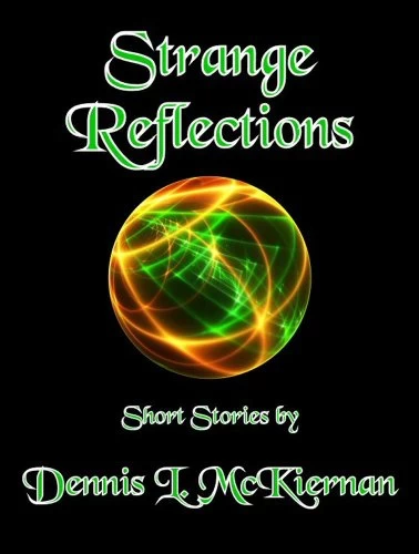 Strange Reflections by Dennis L. McKiernan