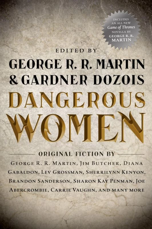 Dangerous Women by George R. R. Martin, Gardner Dozois
