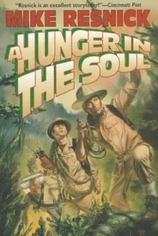 A Hunger in the Soul by Mike Resnick