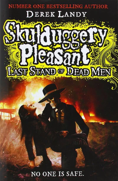 Last Stand of Dead Men (Skulduggery Pleasant #8) by Derek Landy