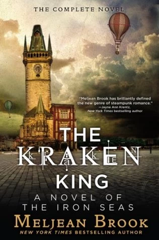 The Kraken King (The Iron Seas #4) by Meljean Brook