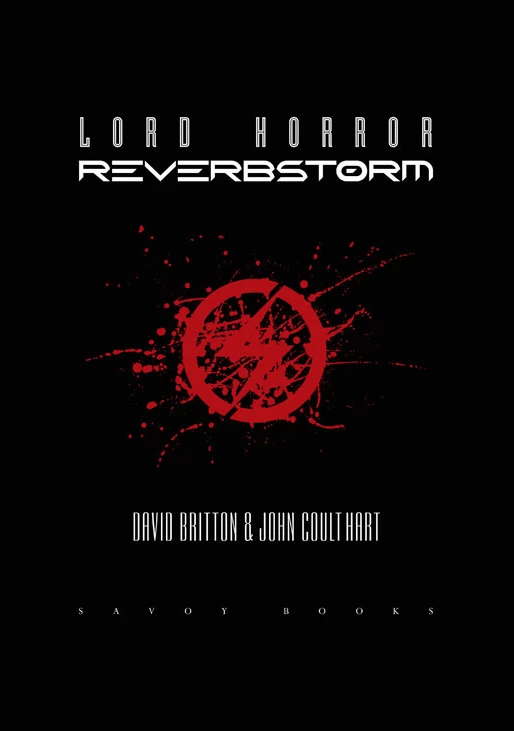 Lord Horror: Reverbstorm (Lord Horror) by John Coulthart, David Britton