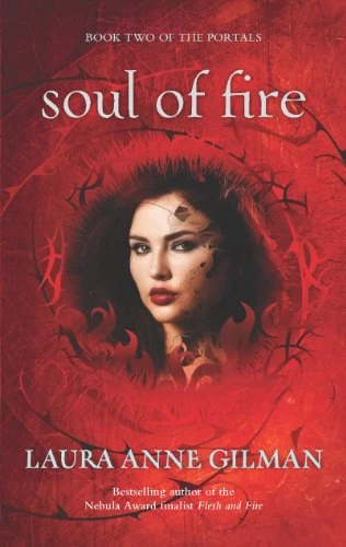 Soul of Fire (The Portals #2) by Laura Anne Gilman