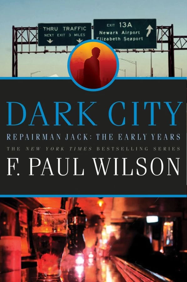 Dark City (Repairman Jack: The Early Years #2) by F. Paul Wilson