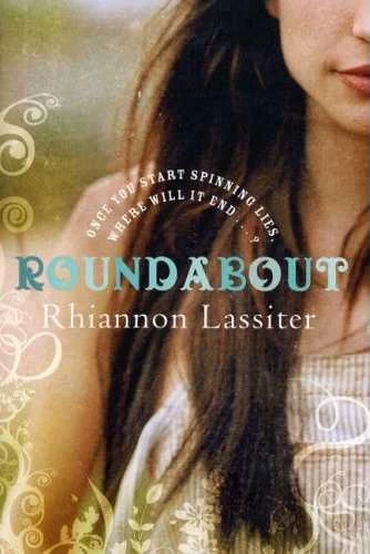 Roundabout by Rhiannon Lassiter