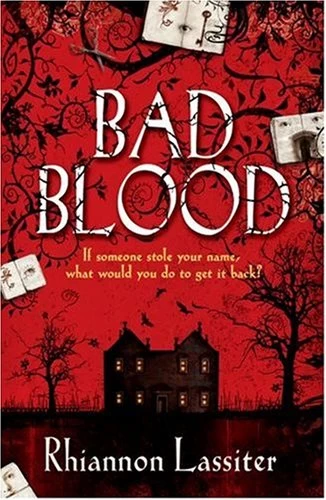 Bad Blood by Rhiannon Lassiter