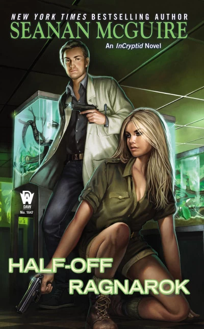 Half-Off Ragnarok (InCryptid #3) by Seanan McGuire