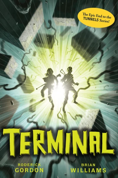Terminal (Tunnels #6) by Roderick Gordon, Brian Williams