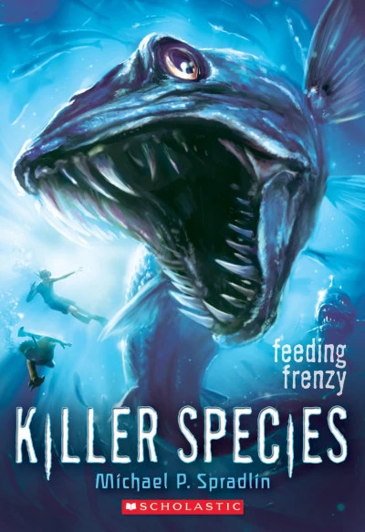 Feeding Frenzy (Killer Species #2) by Michael P. Spradlin