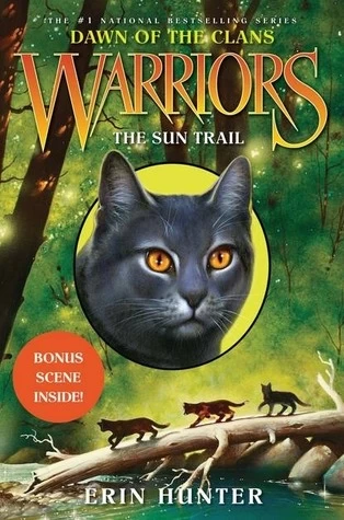 The Sun Trail (Warriors: Dawn of the Clans #1) by Erin Hunter
