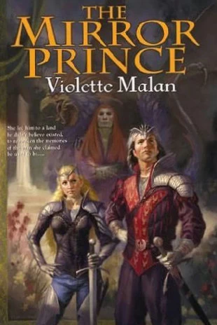 The Mirror Prince (The Mirror Lands #1) by Violette Malan