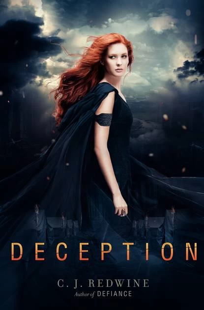 Deception (The Courier's Daughter #2) by C. J. Redwine