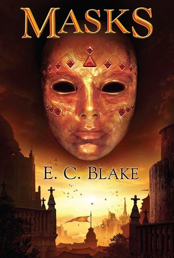 Masks (The Masks of Aygrima #1) by E. C. Blake