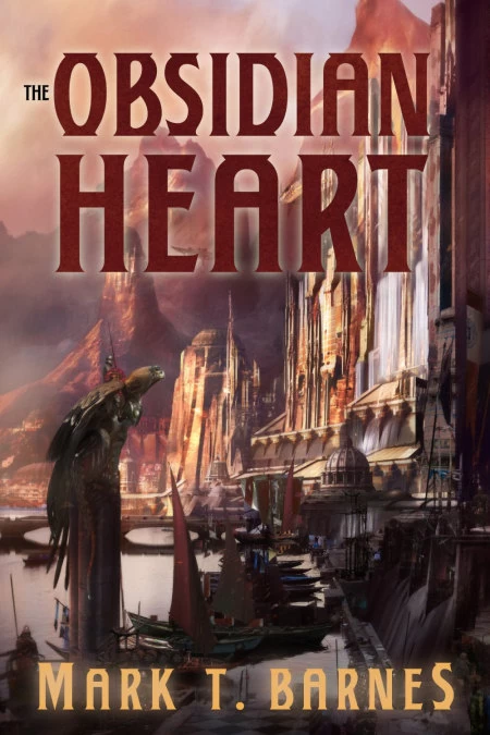 The Obsidian Heart (The Echoes of the Empire #2) by Mark T. Barnes