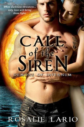 Call of the Siren (Demons of Infernum #4) by Rosalie Lario