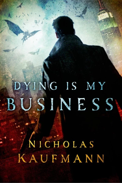 Dying Is My Business