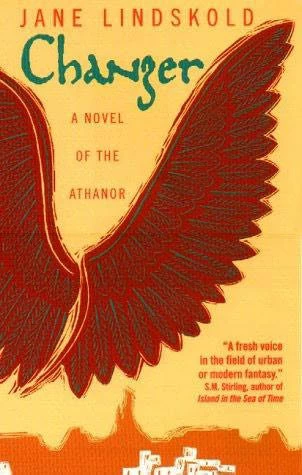 Changer (Athanor #1) by Jane Lindskold
