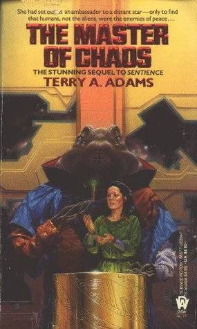 Master of Chaos (Sentience Sequence) by Terry A. Adams