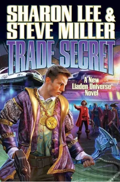 Trade Secret (Liaden Universe #15) by Steve Miller, Sharon Lee